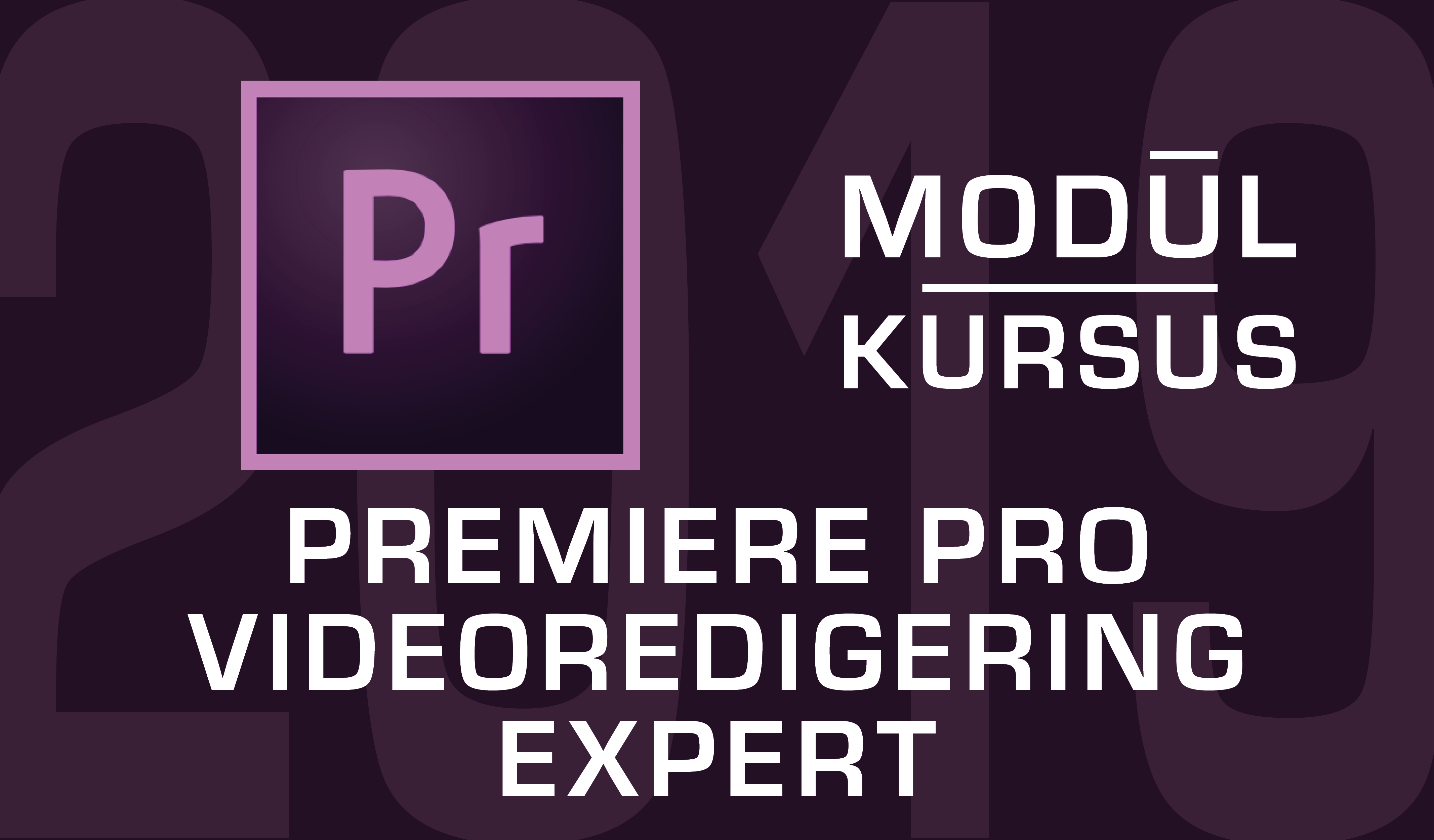 Adobe Premiere videoredigering. Modul 3: Expert - Mediernes ...